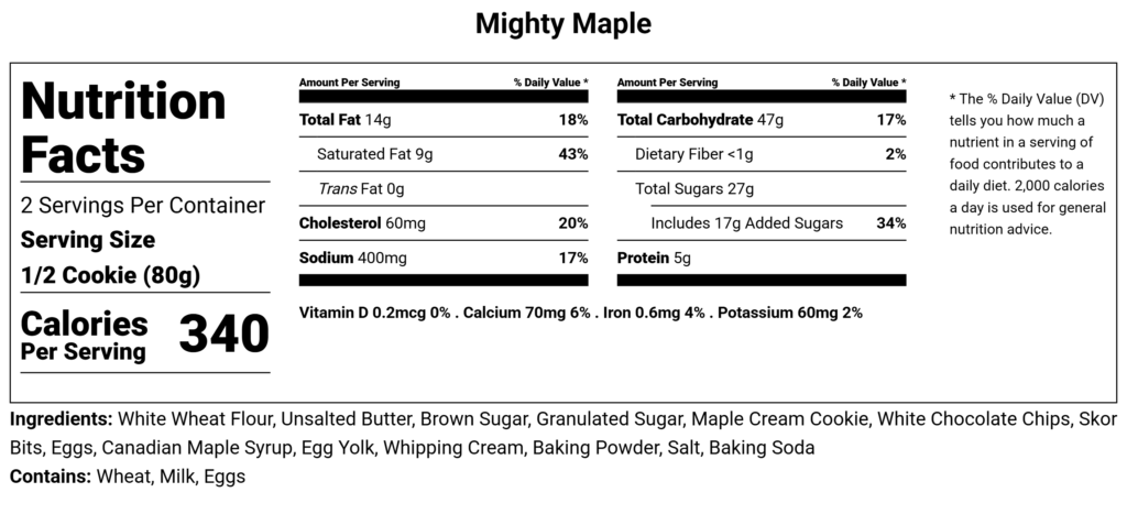 Mighty Maple Cookie of the Month Nutritional Facts | CHOMP Cookie Co Kelowna, BC